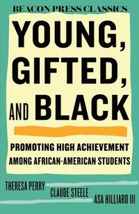 bokomslag Young, Gifted, and Black