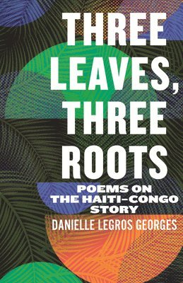 Three Leaves, Three Roots 1