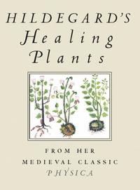 bokomslag Hildegard's Healing Plants