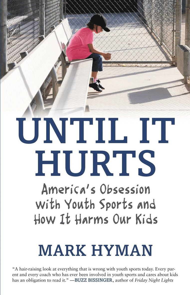 Mark Hyman - Until It Hurts, Inbunden