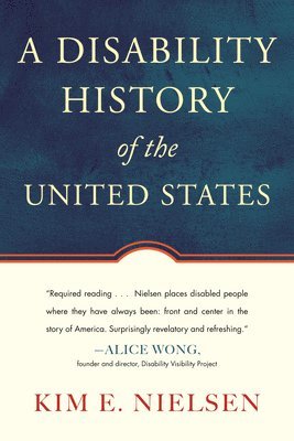 bokomslag A Disability History of the United States