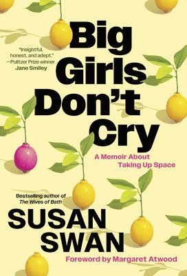 bokomslag Big Girls Don't Cry: A Memoir about Taking Up Space