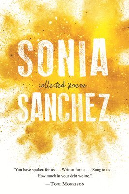 Sonia Sanchez - Collected Poems, Inbunden