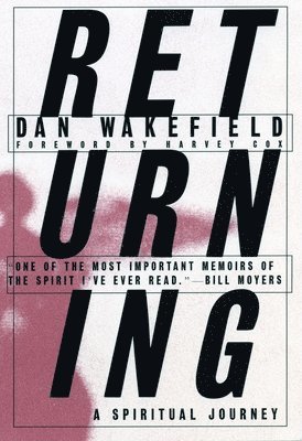 Dan Wakefield - Returning, Häftad