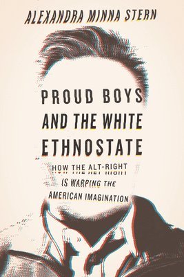 Proud Boys and the White Ethnostate 1