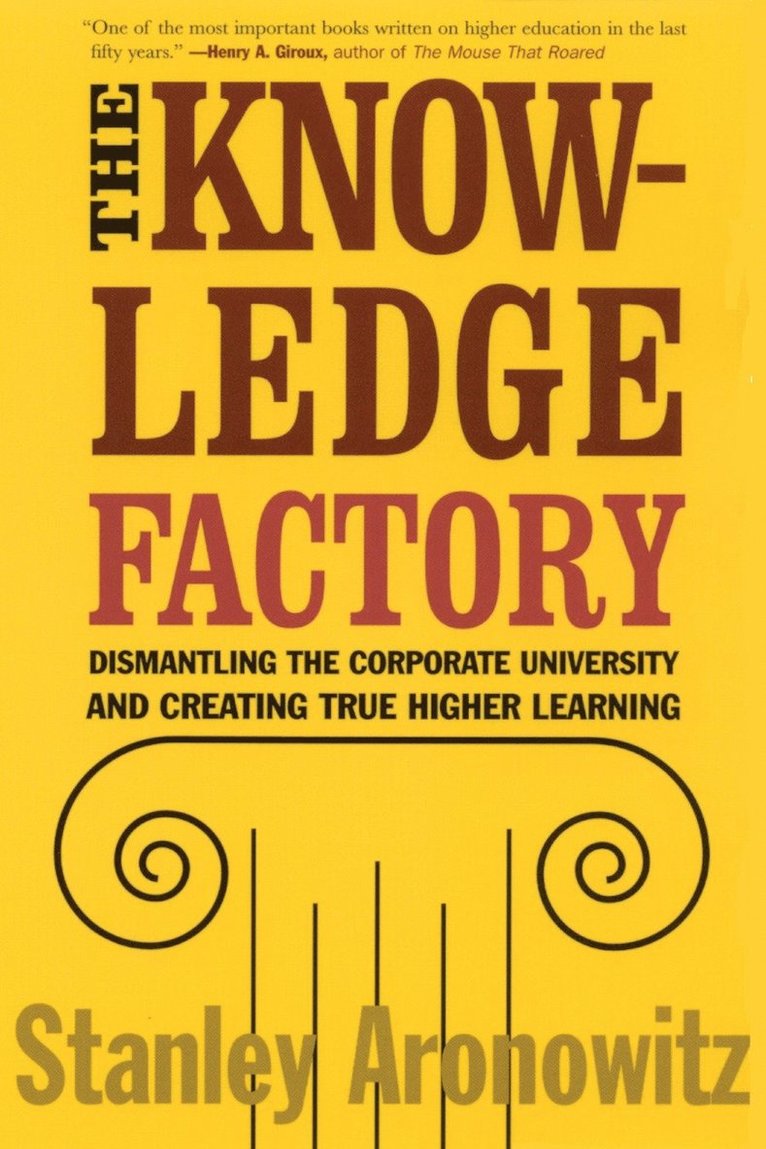 Stanley Aronowitz - Knowledge Factory, Häftad