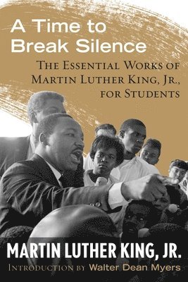 Jr. King, Dr. Martin Luther - A Time to Break Silence, Inbunden