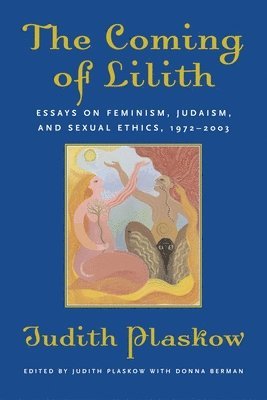 Judith Plaskow, Donna Berman - Coming of Lilith, Häftad