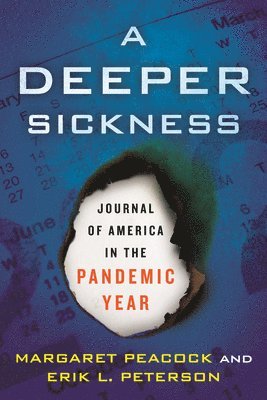 Margaret Peacock, Erik L. Peterson, Erik L Peterson - Deeper Sickness, Inbunden
