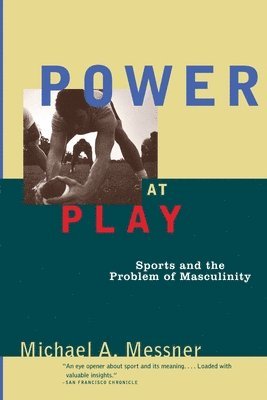 Michael A. Messner - Power at Play, Häftad