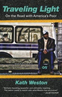 Kath Weston - Traveling Light, Häftad