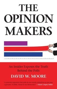 bokomslag The Opinion Makers