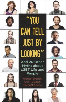 Michael Bronski, Ann Pellegrini, Michael Amico - "You Can Tell Just By Looking", Häftad