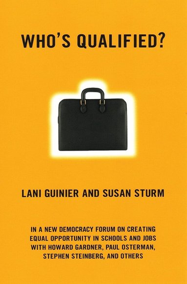 Lani Guinier, Susan Sturm - Who's Qualified?, Häftad