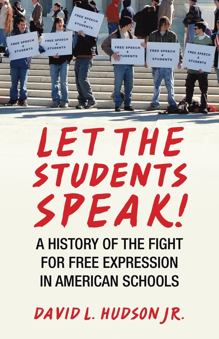 David L. Hudson - Let the Students Speak!, Häftad