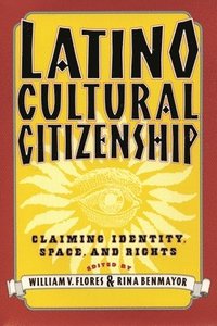 bokomslag Latino Cultural Citizenship