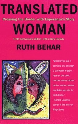 Ruth Behar - Translated Woman, Häftad