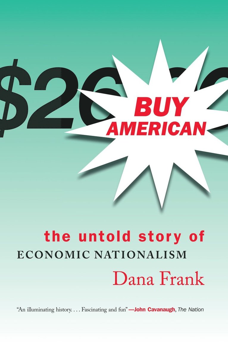 Dana Frank - Buy American, Häftad