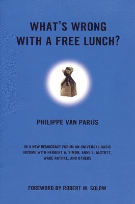 Philippe Van Parijs, Joshua Cohen - What's Wrong With a Free Lunch?, Häftad