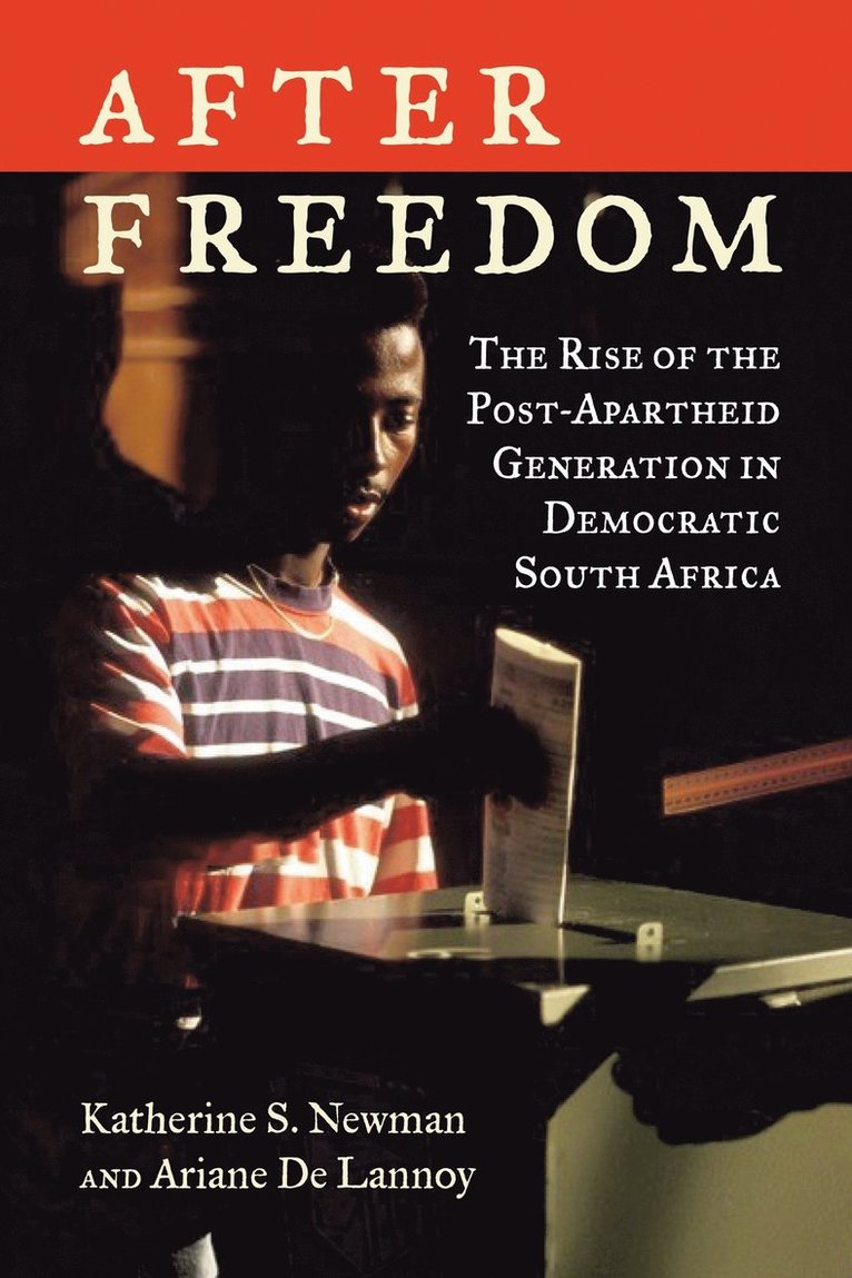 Katherine S. Newman, Ariane De Lannoy, Ariane de Lannoy - After Freedom, Häftad