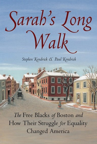 Stephen Kendrick, Paul Kendrick - Sarah's Long Walk, Häftad