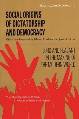 Social Origins of Dictatorship and Democracy 1