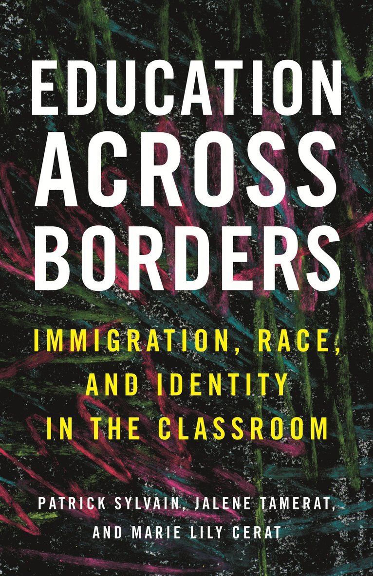Patrick Sylvain, Jalene Tamerat, Marie Lily Cerat - Education Across Borders, Häftad