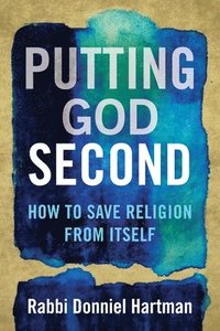 bokomslag Putting God Second