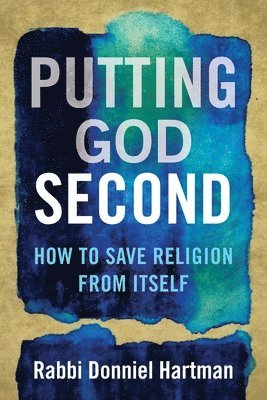 bokomslag Putting God Second