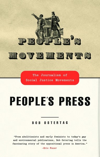 Bob Ostertag - People's Movements, People's Press, Häftad