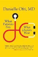 bokomslag What Patients Say, What Doctors Hear