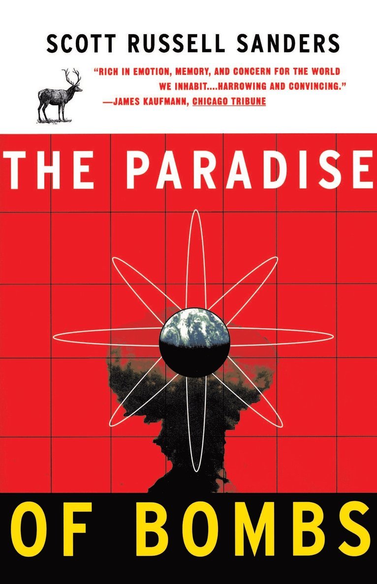Scott Russell Sanders - Paradise of Bombs, Häftad