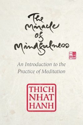 Miracle Of Mindfulness, Gift Edition 1