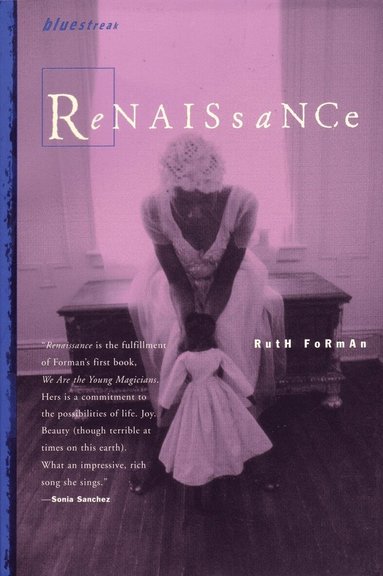 Ruth Forman - Renaissance, Häftad