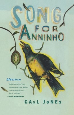Gayl Jones - Song for Anninho, Häftad