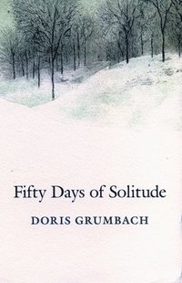 bokomslag Fifty Days of Solitude