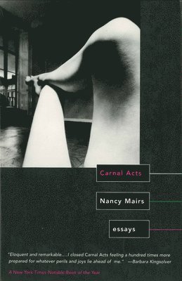 bokomslag Carnal Acts: Essays