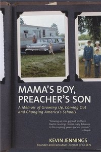 bokomslag Mama's Boy, Preacher's Son: A Memoir of Growing Up, Coming Out, and Changing America's Schools