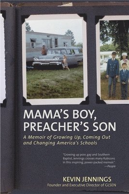 bokomslag Mama's Boy, Preacher's Son: A Memoir of Growing Up, Coming Out, and Changing America's Schools