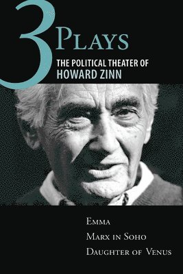 Howard Zinn - Three Plays, Häftad