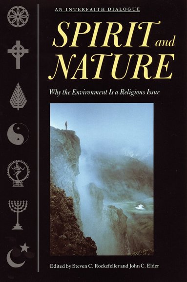 Steven C. Rockefeller, John C. Elder - Spirit and Nature, Häftad