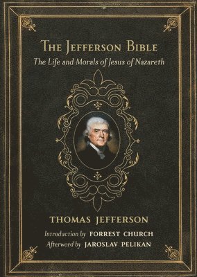 bokomslag The Jefferson Bible