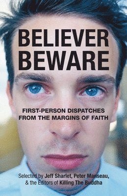 Believer, Beware 1