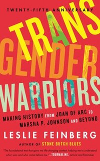 bokomslag Transgender Warriors: Making History from Joan of Arc to Dennis Rodman