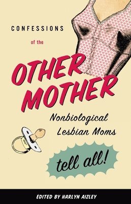 Confessions of the Other Mother 1