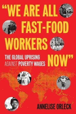 bokomslag We Are All Fast-Food Workers Now