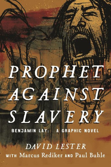 David Lester, Marcus Rediker - Prophet Against Slavery, Häftad