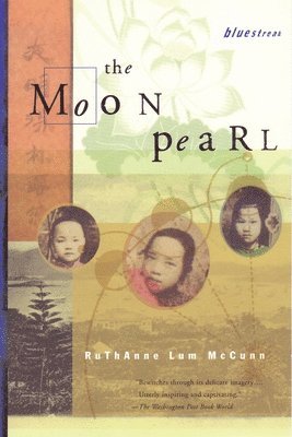 Ruthanne Lum McCunn, Ruthanne Lum Mccunn - Moon Pearl, Häftad