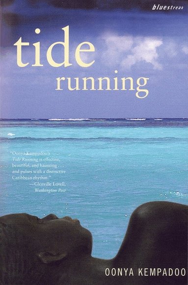 Oonya Kempadoo - Tide Running, Häftad
