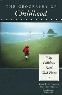 bokomslag The Geography of Childhood